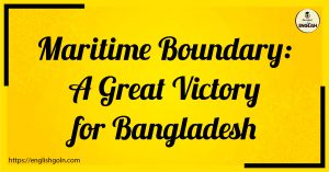 Essay Writing - Maritime Boundary: A Great Victory for Bangladesh