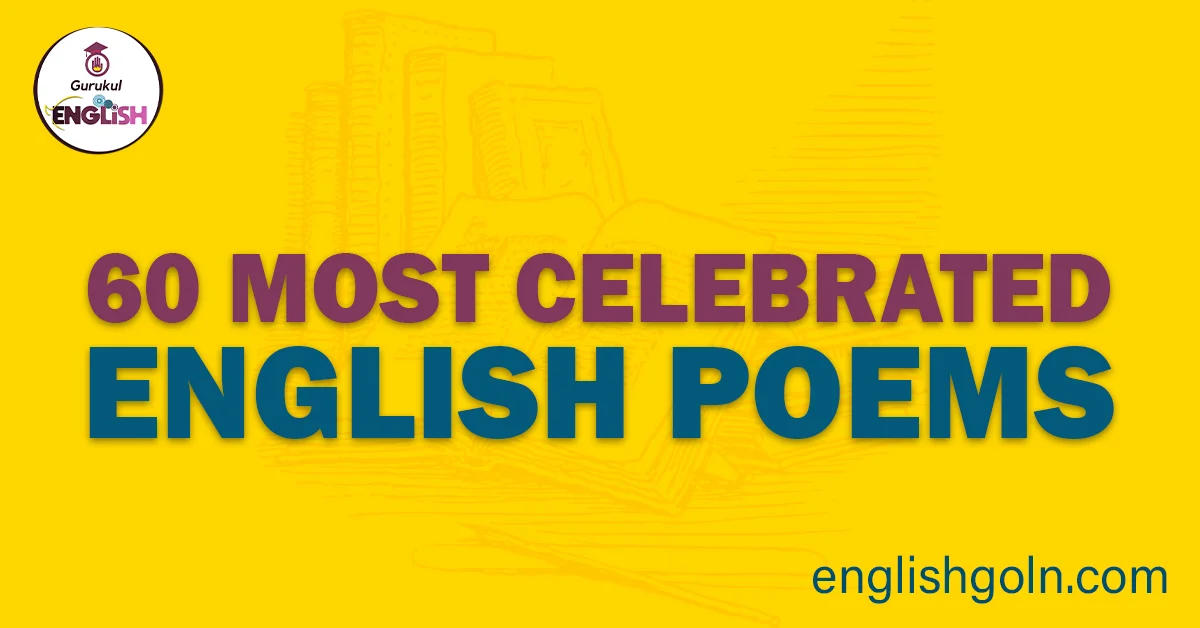 60 most celebrated English poems