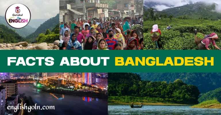 Facts about Bangladesh