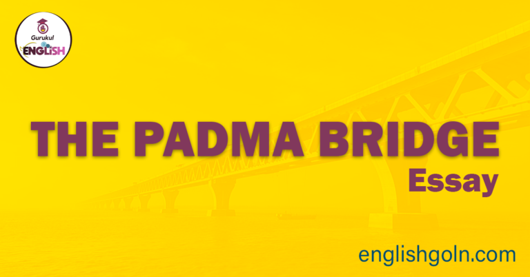 The Padma Bridge Essay