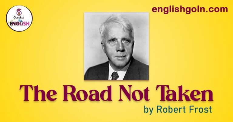 The Road Not Taken by Robert Frost