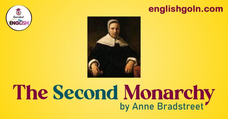 The Second Monarchy by Anne Bradstreet