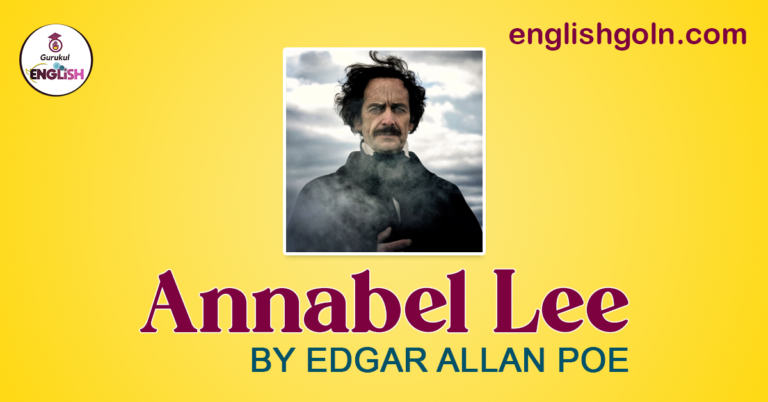 Annabel Lee BY EDGAR ALLAN POE