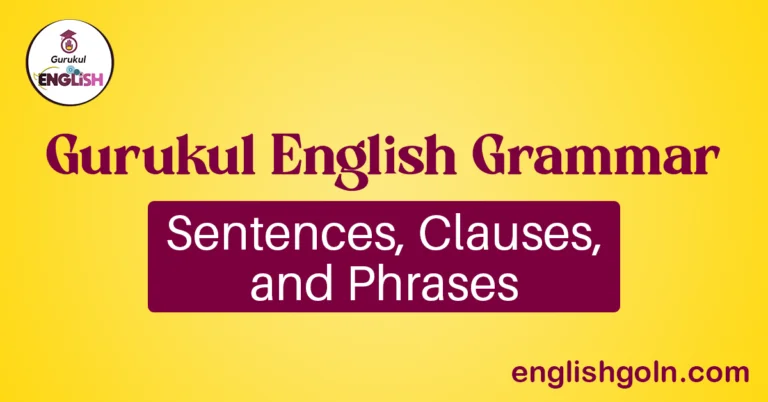 Sentences, Clauses, and Phrases