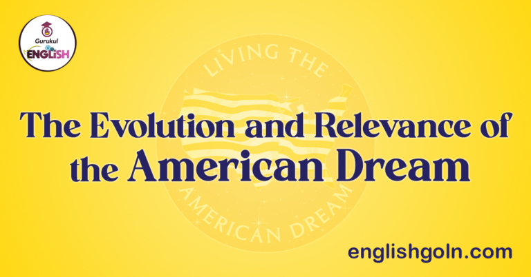 The Evolution and Relevance of the American Dream