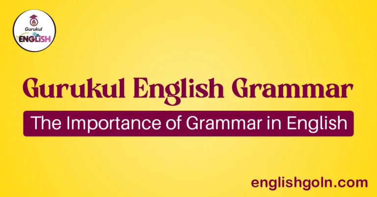 The Importance of Grammar in English