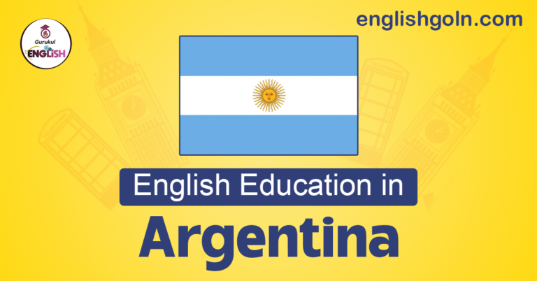 English Education in Argentina: Past, Present, and Future