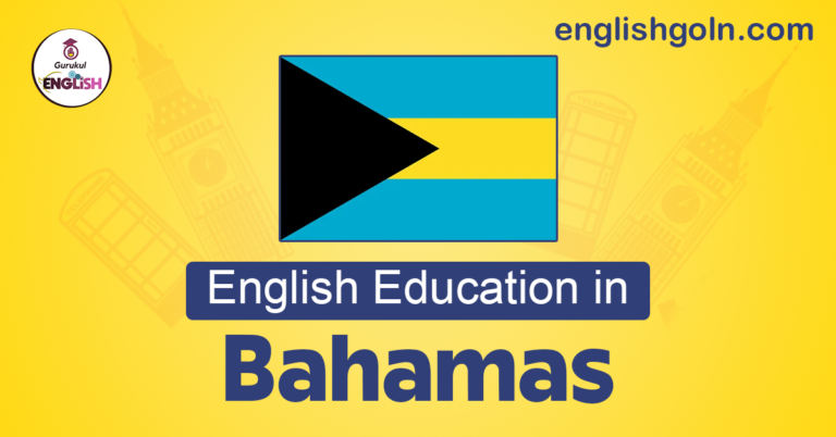 English Education in The Bahamas: Nurturing a Multilingual Nation