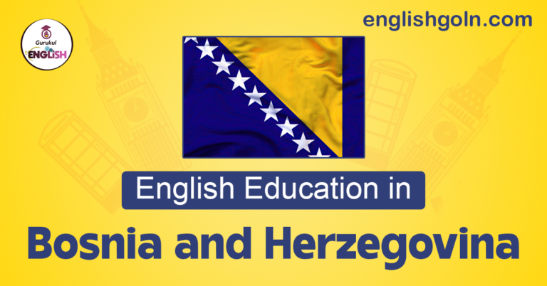 English Education in Bosnia and Herzegovina: A Journey Towards Multilingualism and Global Connectivity