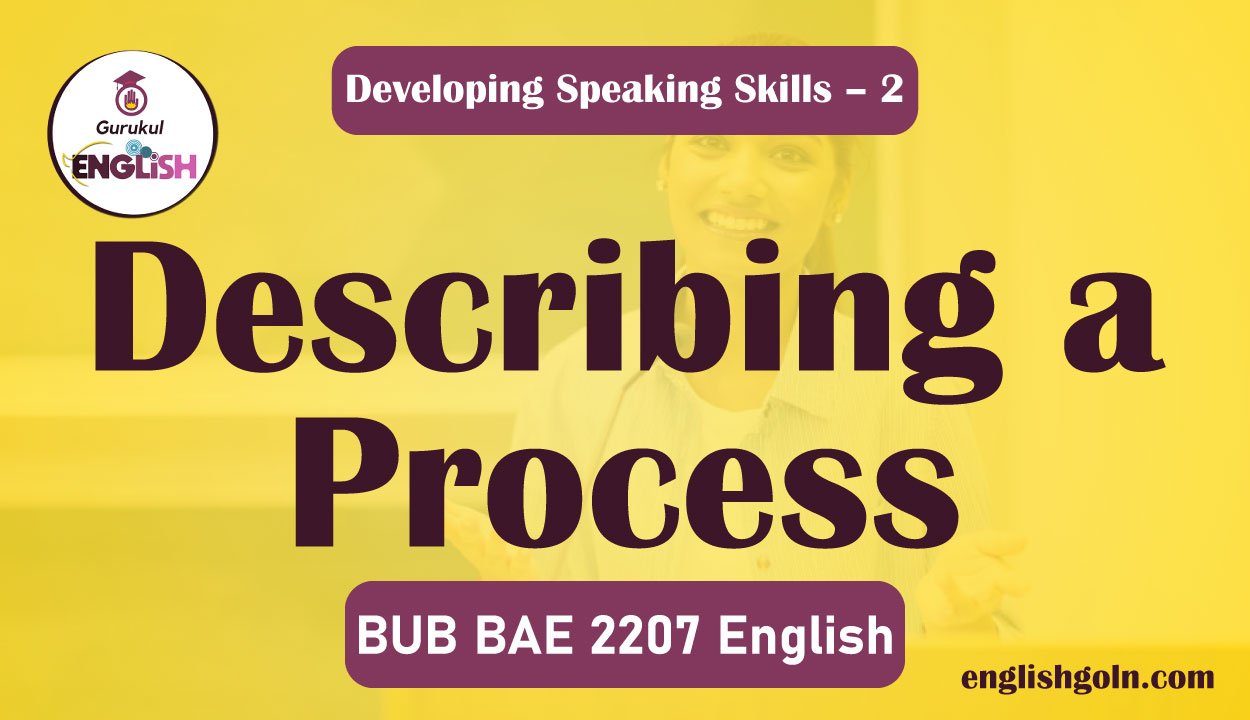 Describing a Process