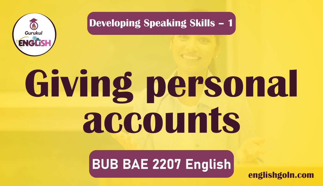 Giving Personal Accounts