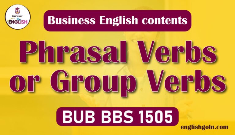Phrasal Verbs / Group Verbs