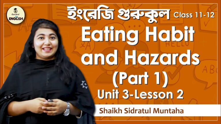 Eating Habit and Hazards | HSC, Alim, Polytechnic, English 1st Paper Unit 3 Lesson 2