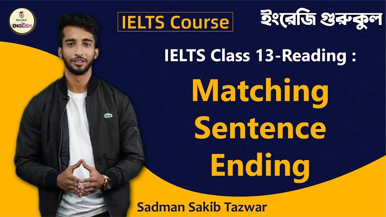 ielts class 13 reading matching Matching Sentence Ending | Reading | IELTS Course
