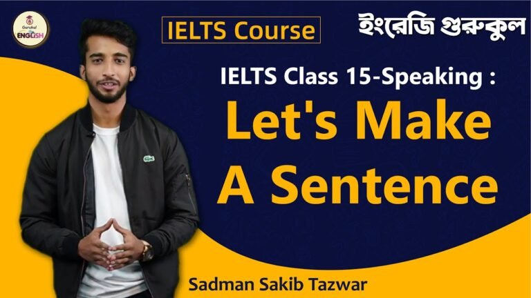 Let's Make a Sentence | Speaking | IELTS Course
