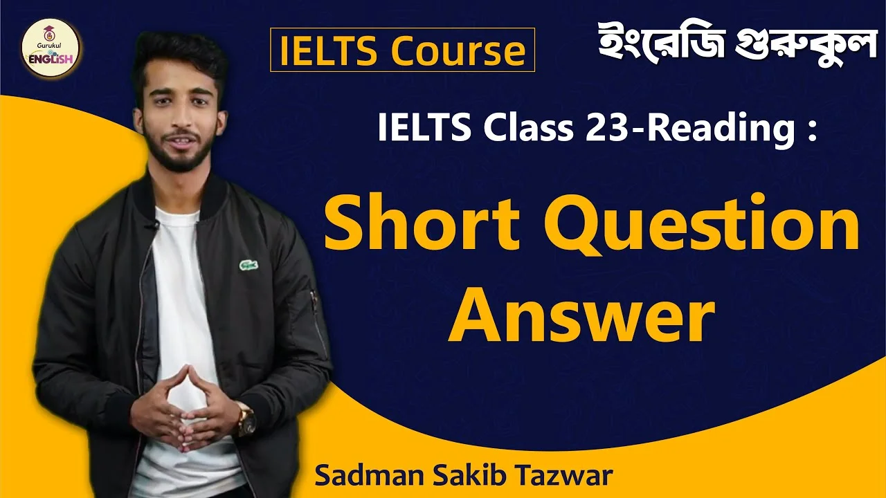 Short Question Answer | Reading | IELTS Course