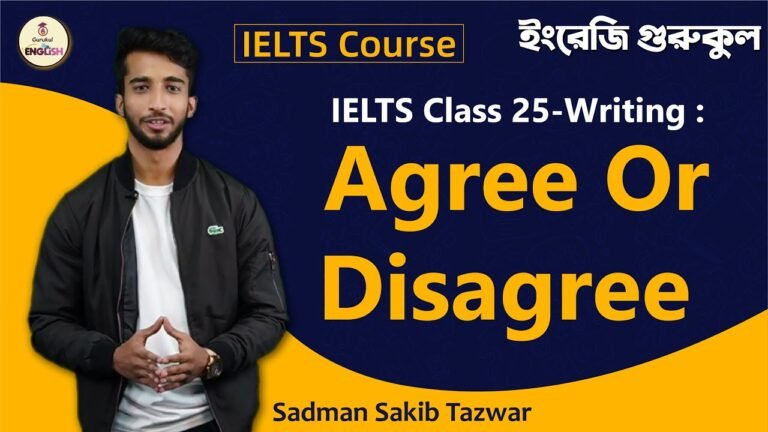Agree Or Disagree | Writing | IELTS Course