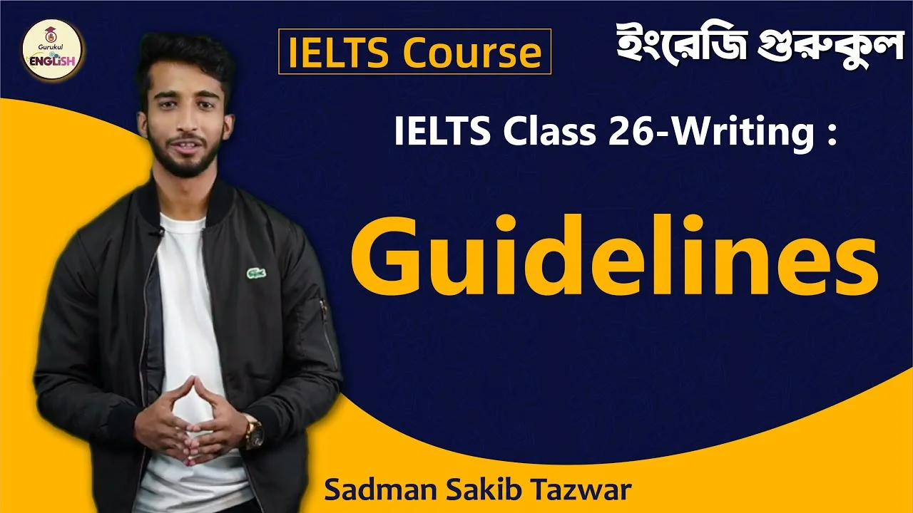 Writing Guidelines | Writing | IELTS Course
