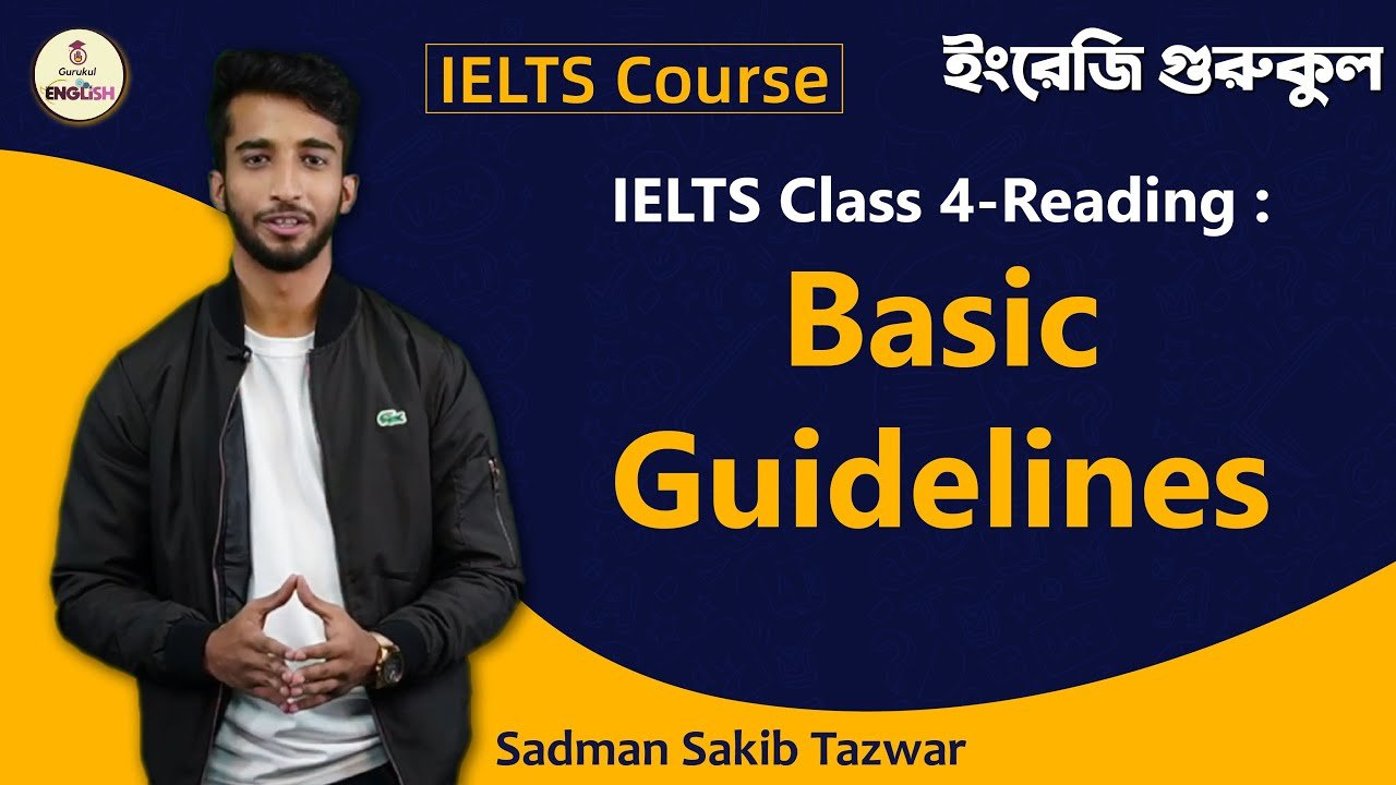 Basic Guidelines | Reading | IELTS Course 1 Basic Guidelines | Reading | IELTS Course