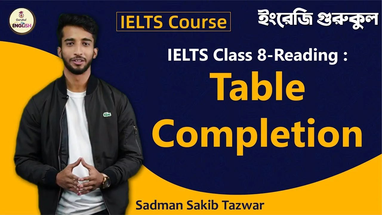 Table Completion | Reading | IELTS Course
