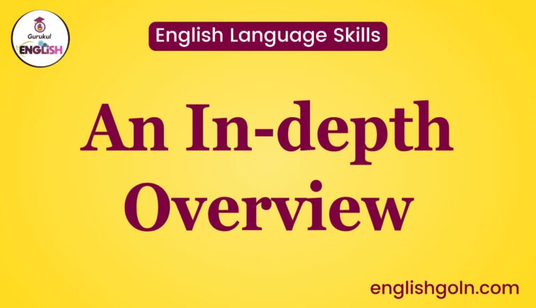 English Language Skills: An In-depth Overview