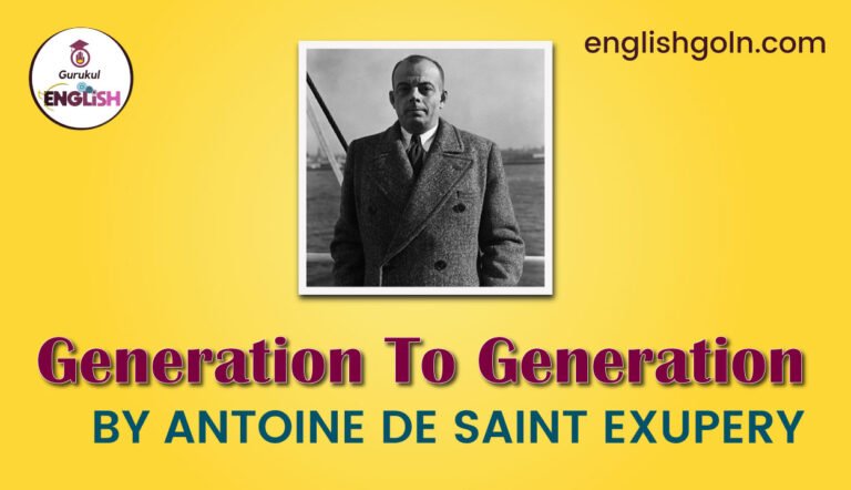 Generation To Generation by Antoine de Saint Exupery