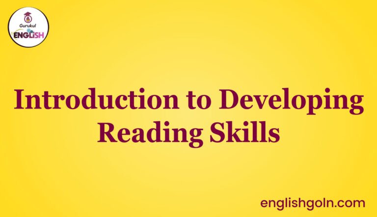 Introduction to Developing Reading Skills