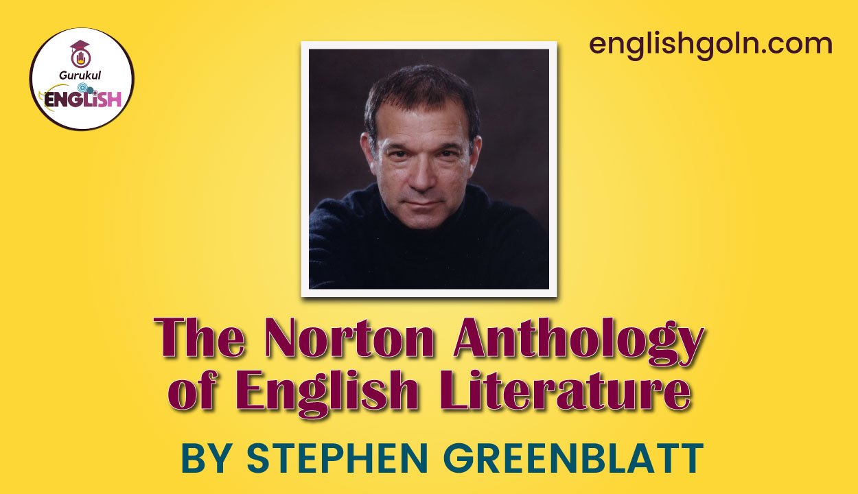 The Norton Anthology of English Literature by Stephen Greenblatt