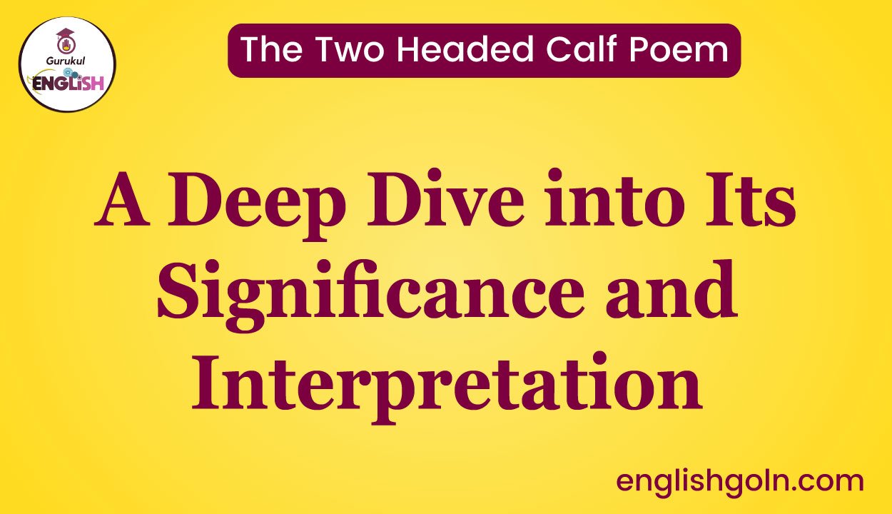 The Two Headed Calf Poem: A Deep Dive into Its Significance and Interpretation